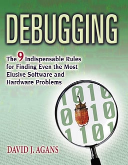 Debugging: The 9 Indispensable Rules for Finding Even the Most Elusive Software Bugs product image