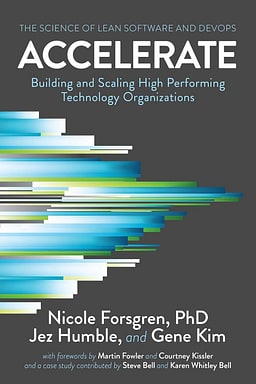 Accelerate: The Science of Lean Software and DevOps: Building and Scaling High Performing Technology Organizations product image