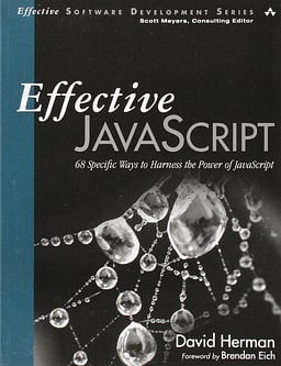 Effective JavaScript: 68 Specific Ways to Harness the Power of JavaScript product image