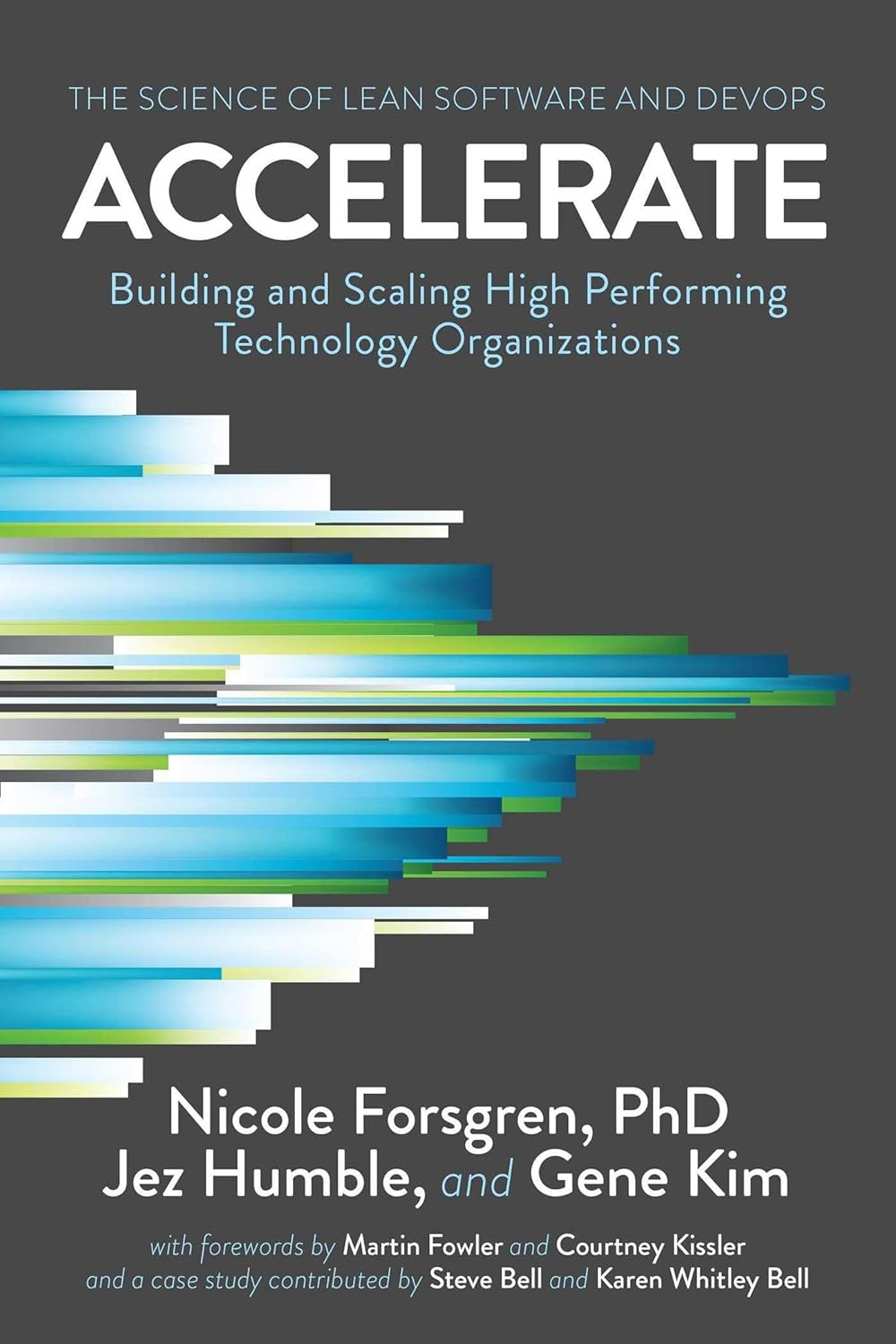 Accelerate: The Science of Lean Software and DevOps: Building and Scaling High Performing Technology Organizations product image