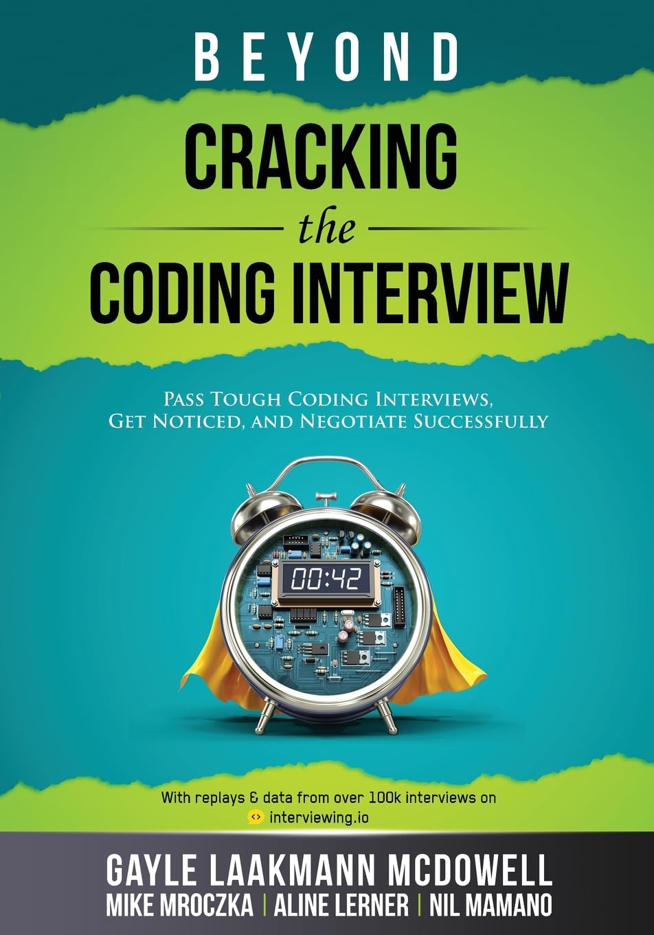 Beyond Cracking the Coding Interview: Pass Tough Coding Interviews, Get Noticed, and Negotiate Successfully product image