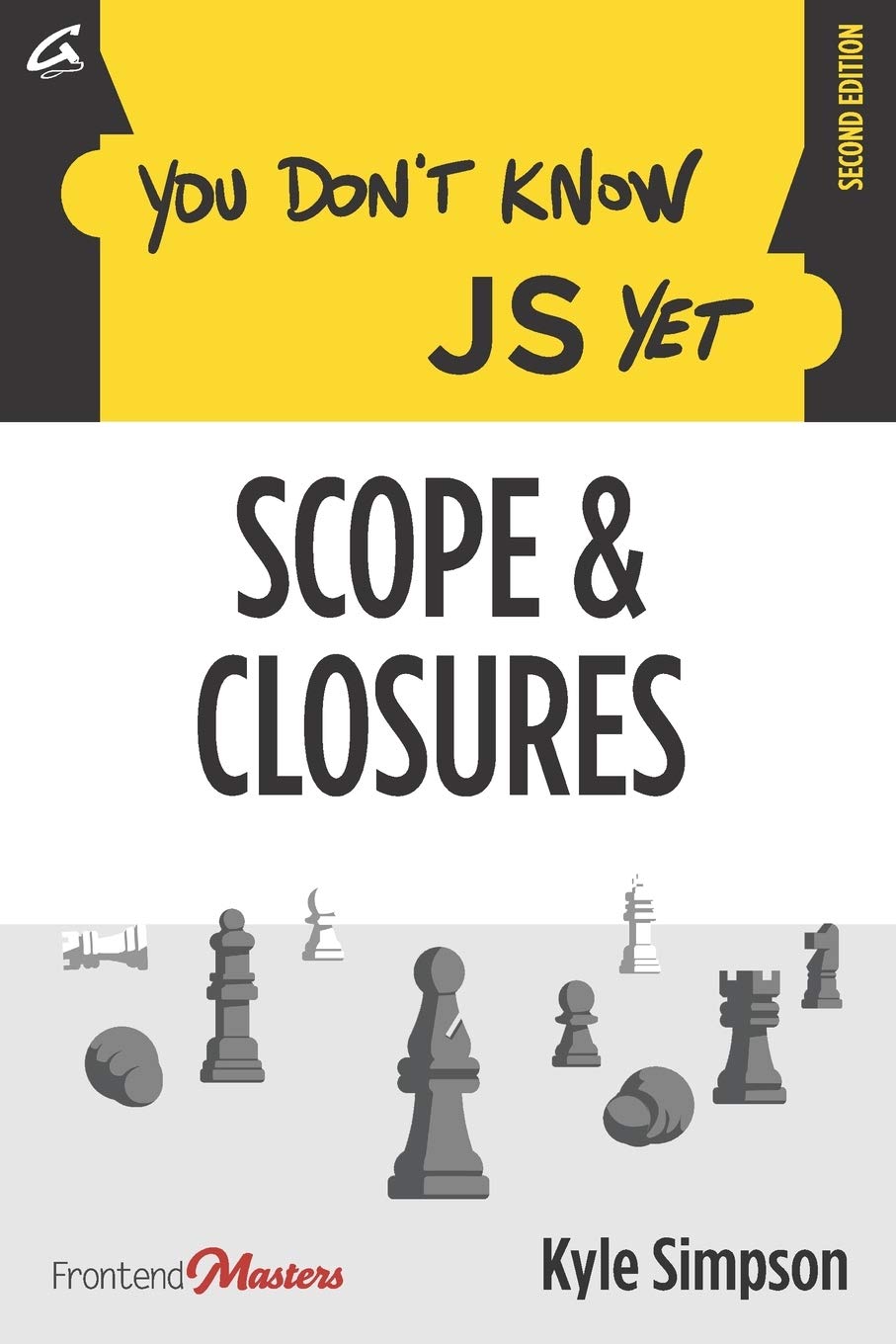 You Don't Know JS Yet: Scope & Closures product image